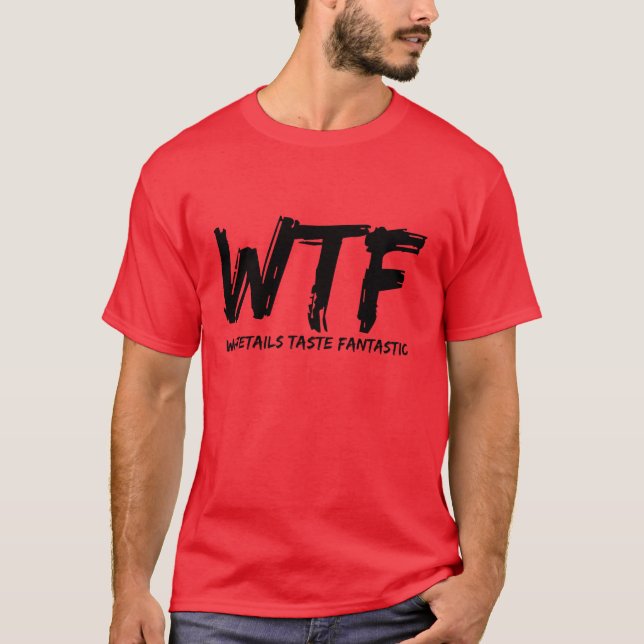 Hommes WTF Whitetails Goûter Fantastic T-Shirt (Devant)