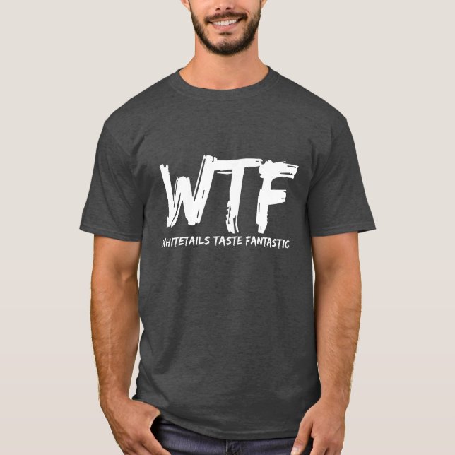 Hommes WTF Whitetails Goûter Fantastic T-Shirt (Devant)