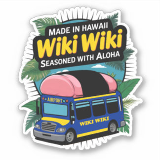 Honolulu Wiki-Wiki Shuttle Bus Sticker