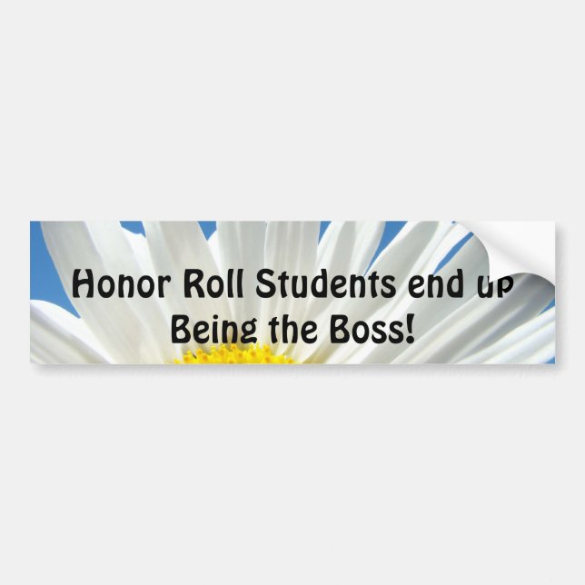 Honor Roll Students end up Being the Boss! sticker (Devant)
