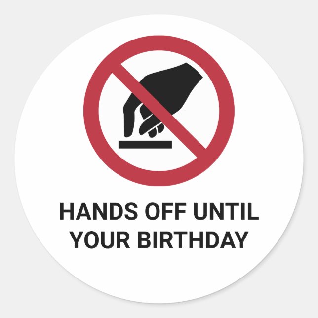 HONTE MAINS JUSQU'À VOTRE Sticker D'ANNIVERSAIRE (Devant)