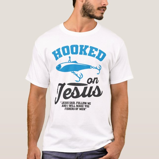 Hooked on Jesus Christian Fishing T-Shirt – Fisher (Devant)