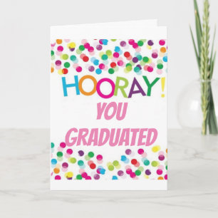 HOORAY ****VOUS ÊTES DIPLÔMÉ**** CARTE