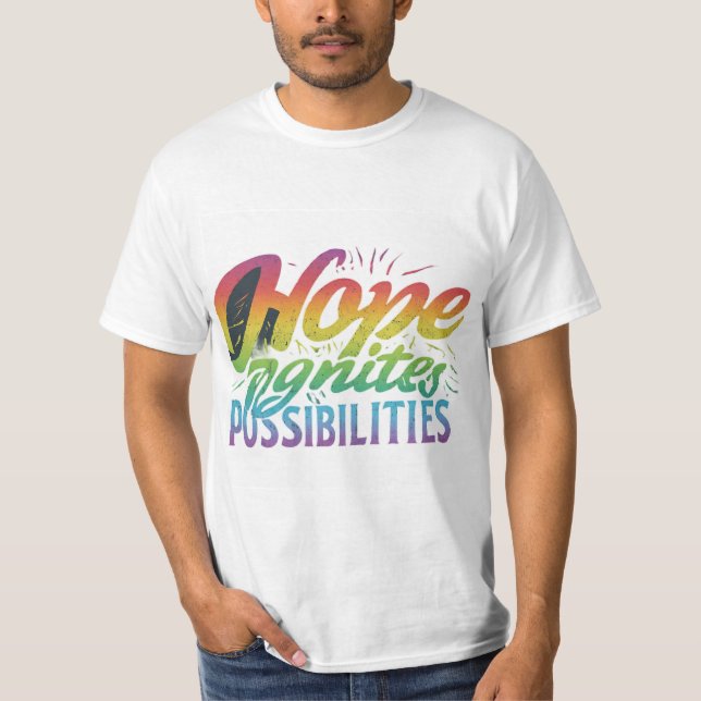Hope déclenche Possibilités T-shirt 💕 (Devant)