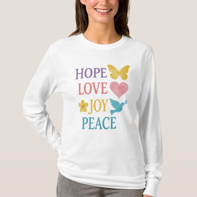 Hope Love Joy Peace Longsleeve T-Shirt – Gift. (Devant)