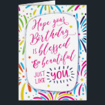 Hope your Birthday is Blessed and Beautiful Just l<br><div class="desc">Wish someone a happy birthday while reminding them how wonderful they are with this bright and cheerful card featuring the message, "YHope your Birthday is blessed & beautiful just like YOU." Inside has this message but can be customized: You are lovely, blessed and truly beautiful, inside and out. May God...</div>