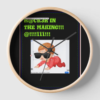 HORLOGE À QUELLE HEURE EST-CE ? HACKER TIME ! ! ! ! !