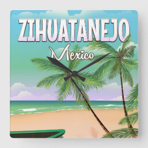 Horloge Carrée Affiche de vacances de plage mexicaines à Zihuatan