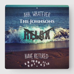 Horloge Carrée Ahhh, Quel Que Soit Le Nom, Ont Retraité Ocean Wa