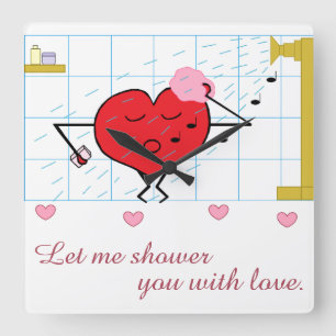 Horloge Carrée Amour sous la douche :