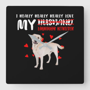 Horloge Carrée Amoureux des chiens   J'Aime Vraiment Mon Labrador