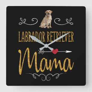 Horloge Carrée Amoureux des chiens Labrador Retriever Mama