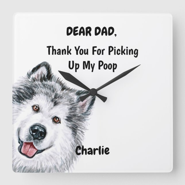 Horloge Carrée Amusant Alaskan Malamute Papa Aquarelle Canine Art (Recto)