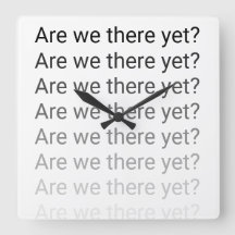 Are We There Yet ? Clock (homonymie)