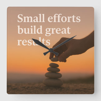 Horloge Carrée Atteindre la grandeur Un pas à la fois