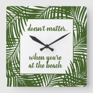 Horloge Carrée Beach Time Moderne Green Palm Leaf Motif
