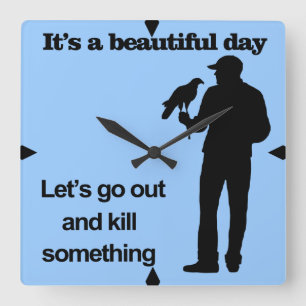 Horloge Carrée Beau jour pour la fauconnerie