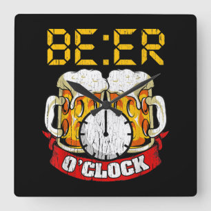 Horloge Carrée Bière O'clock Funny Boire humour adulte