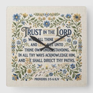 Horloge Carrée Broderie Confie dans le Seigneur Proverbes 3:5-6 K