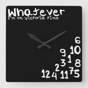 Horloge Carrée Celui qui je sois le temps de Victoria