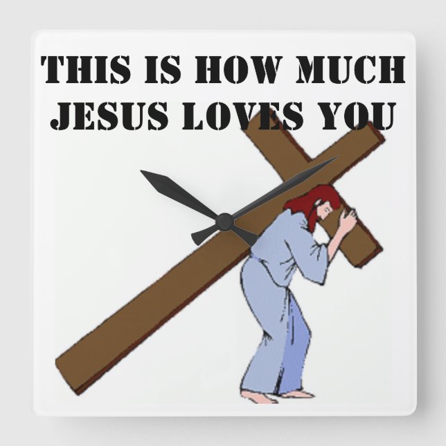 HORLOGE CARRÉE C'EST COMBIEN JÉSUS VOUS AIME (Recto)