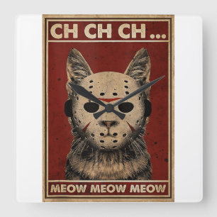 Horloge Carrée Ch Ch Ch Ch Meow Meow Effrayant Halloween Chat Hor
