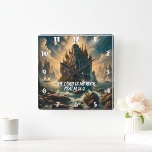 Horloge Carrée Château Majestueux Levant L'Éternel EST MON ROCHER