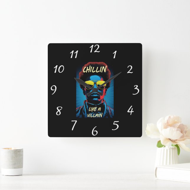 Horloge Carrée Chillin Like a Villain Wall Clock (Maison)