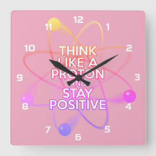 Horloge Carrée Citation de science positive Cool Moderne Rose Fém