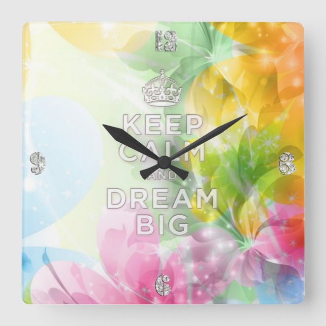 Horloge Carrée Cool génial citation tendance "Keep Calm and Dream (Recto)