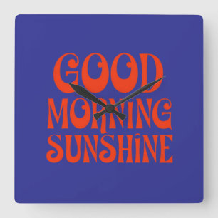 Horloge Carrée Décor rétro Good Morning Sunshine