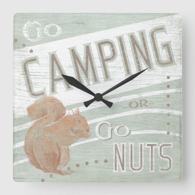 Horloge Carrée Devis | Aller En Camping, Ou Aller Nuts (Recto)