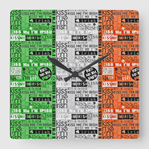 Horloge Carrée Drapeau irlandais Kiss Me