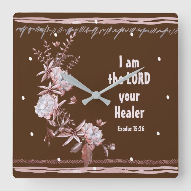 Horloge Carrée Exode 15:26 Je suis le Seigneur votre guérisseur B (Recto)