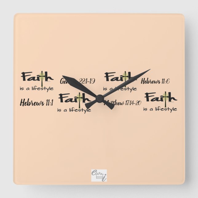 Horloge Carrée "Faith is a Lifestyle" Wall Clock (Recto)