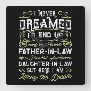 Horloge Carrée Far In Law Of A Freaking Awesome Daughter