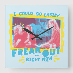 Horloge Carrée FRIENDS™   Je pourrais si facilement paniquer main