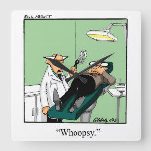 Horloge Carrée Funny Dentist Humor Wall Clock