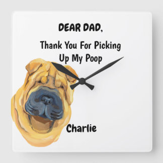 Horloge Carrée Funny Shar pei Dog
