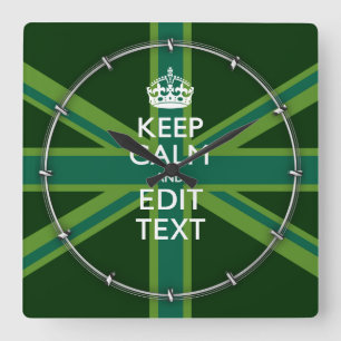 Horloge Carrée Green Teal Keep Calm And Have Your Text Union Jack