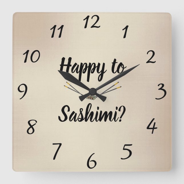 Horloge Carrée Happy to sashimi ? Wall Clock (Recto)