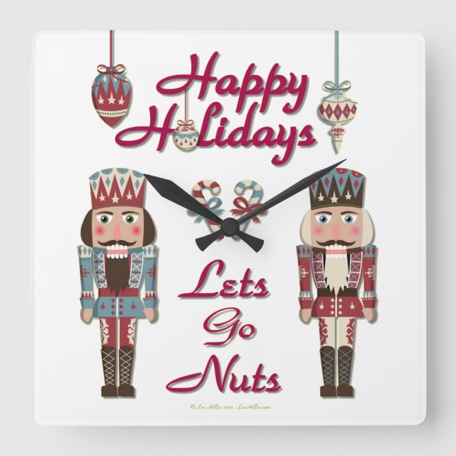 Horloge Carrée Holiday Nutcracker Lets Go Nuts (Recto)