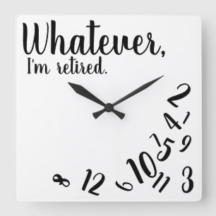 Horloge Carrée I'm Retired Funny Retirement Simple White Large Cl