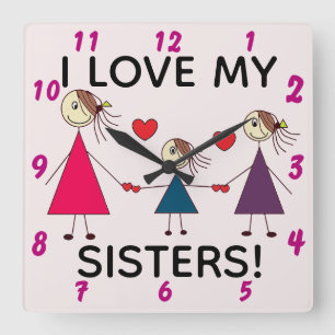 Horloge Carrée J'ADORE MES SOEURS BONNES Soeurs Chiffres