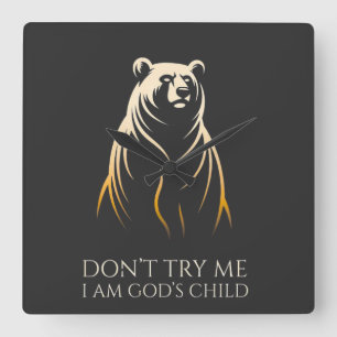 Horloge Carrée Je suis l'enfant de Dieu Ours Graphique