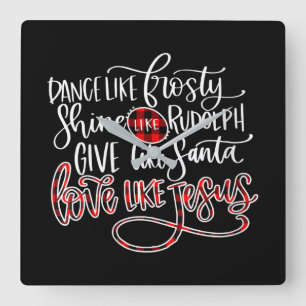 Horloge Carrée Jésus amour   Danse Comme Frosty Shine Comme Rudol