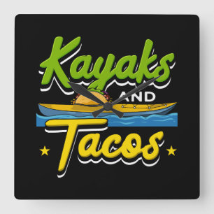 Horloge Carrée Kayak - Kayaks et Tacos Drôle de Kayak