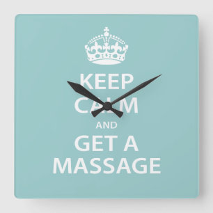 Horloge Carrée Keep Calm and Get a massage