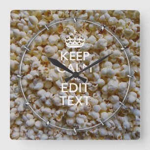 Horloge Carrée KEEP CALM AND Your Text on Popcorn Decor