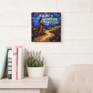 Horloge Carrée La foi fait confiance au plan de Dieu.Proverbes 3: